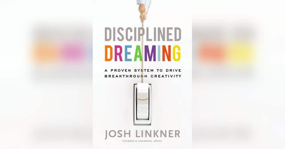 Disciplined Dreaming